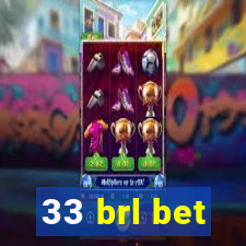 33 brl bet